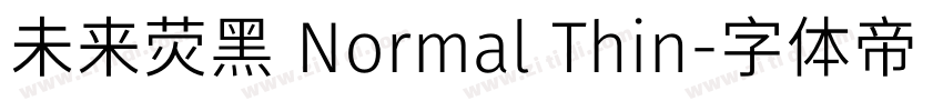 未来荧黑 Normal Thin字体转换